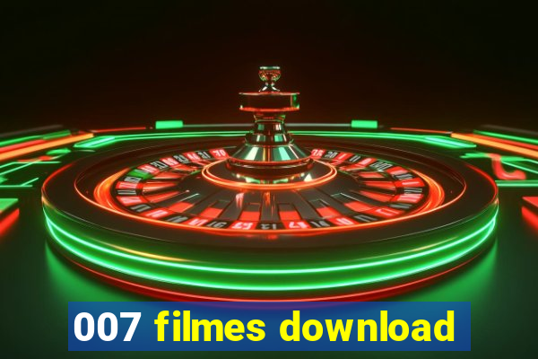 007 filmes download